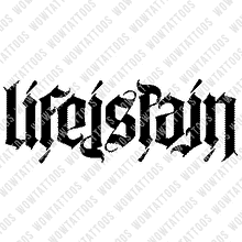 Load image into Gallery viewer, Life Is Pain Ambigram Tattoo Instant Download (Design + Stencil) STYLE: E - Wow Tattoos