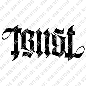 Trust Ambigram Tattoo Instant Download (Design + Stencil) STYLE: E - Wow Tattoos